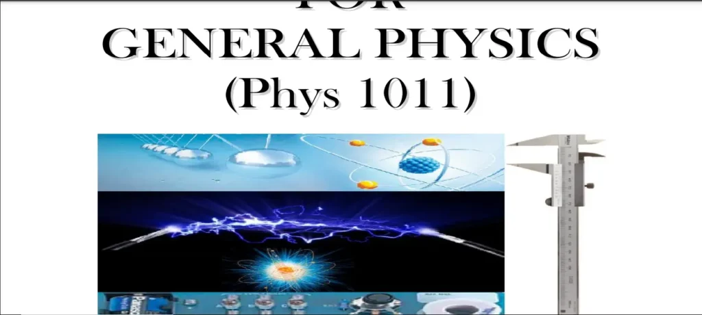 General Physics Phys 1011 Module